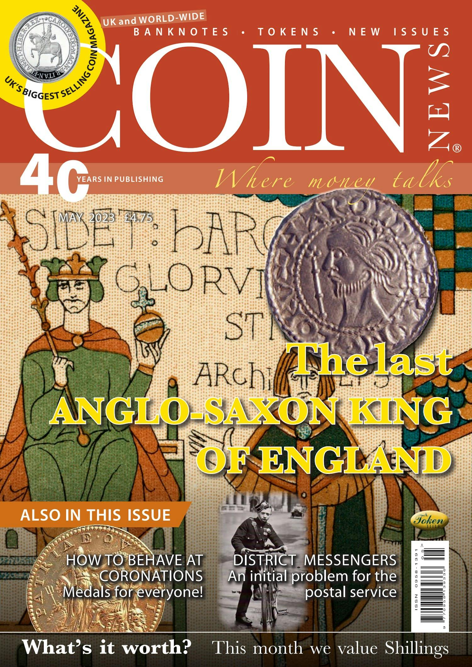 Front cover of 'The last Anglo-Saxon king', Coin News May 2023, Volume 60, Number 5 by Token Publishing