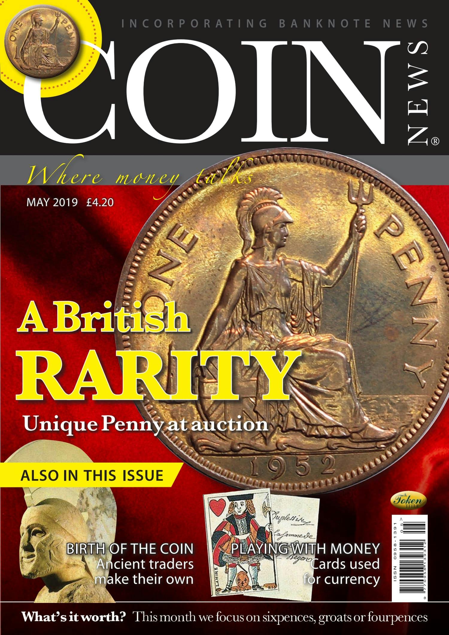 Front cover of 'A British Rarity', Coin News May 2019, Volume 56, Number 5 by Token Publishing