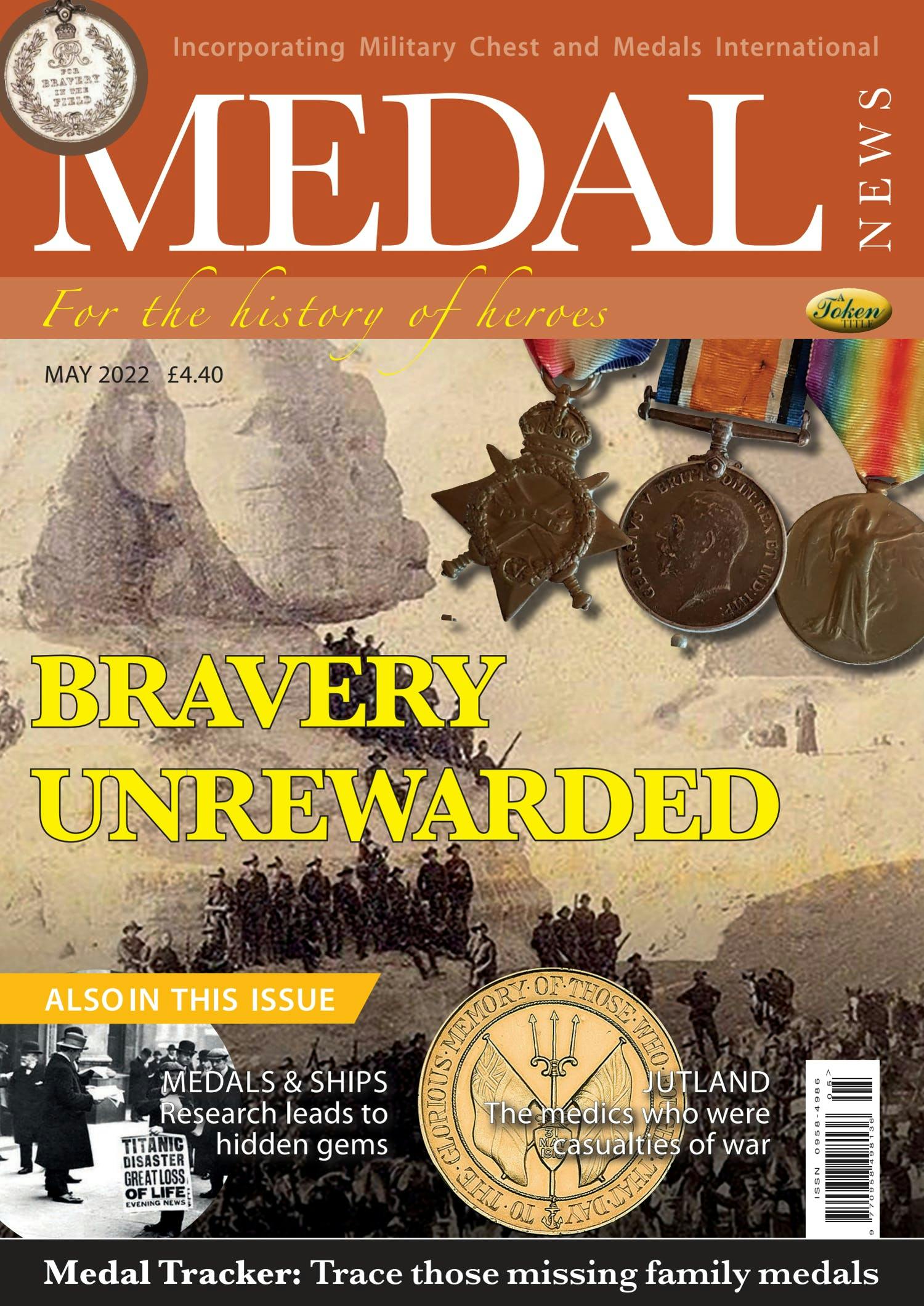 Front cover of 'Bravery unrewarded', Medal News May 2022, Volume 60, Number 5 by Token Publishing